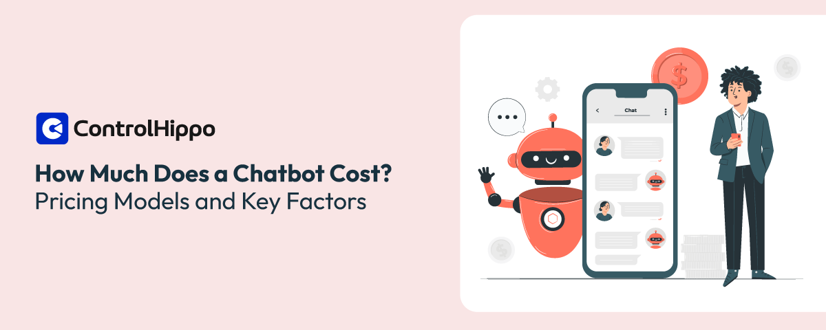 How Much Does a Chatbot Cost? Pricing Explained